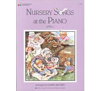 Nursery Songs at the Piano Level 1 (Bastien Piano Basics)