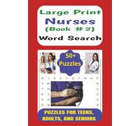 Nurses (Book 2) Word Search Book: Easy to Read Word Search Puzzle Book about the Occupation of Nursing, including Words, Phrases, and Terms used in ... 50+ Puzzles... Gift for Nurse Enthusiasts