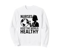 Nurses Keep World Healthy | Regalo per la Giornata Internazionale degli Infermieri Felpa