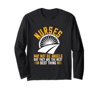 Nurses May Not Be Angels But They Are The Next Best Thing Maglia a Manica