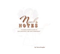 Nurses Notes: A School Nurse’s Guide To Documenting Care And Compassion