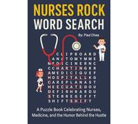 Nurses Rock Word Search: Celebrating Nurses, Medicine, and the Humor Behind the Hustle