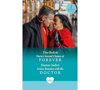 Nurse's Second Chance At Forever / Festive Reunion With The Doctor: Looking for a Christmas medical romance? Don’t miss these two workplace, second chance love stories in 2025!