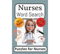 Nurses Word Search: Exciting and Fun Easy to Read Print Puzzle Book about Patient Care, Nursing, Hospitals and more | 6x9 inches, 110 Pages | 50+ Puzzles … Gift for Vacations, Holidays and Relaxation