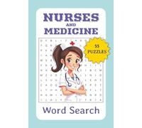 Nurses Word Search Puzzle Book: Word Searches With Easy to Read Print about Nurses, Medicine, Hospital, Doctors and More | 6x9 inches, 110 pages | 50+ ... Great for Kids, Teens, Adults and Seniors