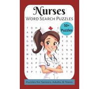 Nurses Word Search Puzzles: Easy to Read Word Search Puzzle Book About Nursing, Patients, Hospitals, and More | 110 Pages | 50+ Puzzles | 6x9 inches | ... Vacations, Holidays, Education, & Relaxation
