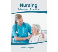 Nursing: Advanced Practice (Copertina rigida)