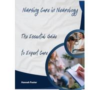 Nursing Care in Neurology: The Essential Guide to Expert Care