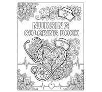 Nursing Coloring Book: A Relaxing Coloring Book Featuring Nurses, Hospitals, Medical Scenes, and Healthcare Specialties