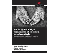 Nursing discharge management in acute care hospitals: In geriatric patients with a chronic condition