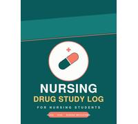 Nursing Drug Study Log: Medication Drug Card Notebook for Nursing Students | Pharmacology Study Templates, Large 8.5x11