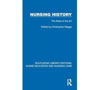 Nursing History: The State of the Art