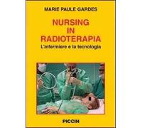 Nursing in radioterapia. L'infermiere e la tecnologia