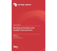 Nursing Innovation and Quality Improvement