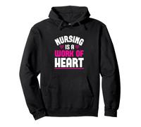 Nursing Is A Work of Heart Nurse Funny Nurses Felpa con Cappuccio