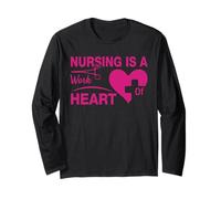 Nursing Is A Work of Heart Nursing Nurse Maglia a Manica