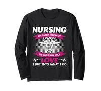 Nursing Isn't About How Much I Can Do Nurse Love Maglia a Manica