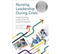 Tim Porter-O'Grady Carolyn Reilly Barbara Nursing Leadership During (Tascabile)