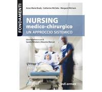 Nursing medico-chirurgico. Un approccio sistemico