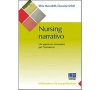 Libri Giovanna Artioli / Silvia Marcadelli - Nursing Narrativo. Un Approccio Inn
