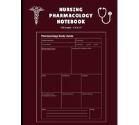 Nursing Pharmacology Notebook: Blank Medication Templates Designed to Help Nursing Students Study and Memorize Essential Drug Information. 120 Pages (Red Cover).