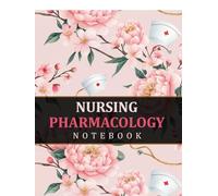 Nursing Pharmacology Notebook: Keep track of essential pharmacology information efficiently with a structured, clean notebook.