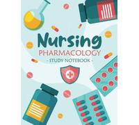 Nursing Pharmacology Notebook: Study Notebook for Nursing Blank Template