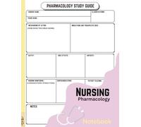 Nursing Pharmacology Study Notebook: Blank Template Notebook Paperback, 8,5 x 11 inches, 126 pages