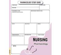 Nursing Pharmacology Study Notebook: Blank Template Notebook Paperback, 8,5 x 11 inches, 126 pages