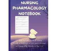 Nursing Pharmacology Studying Notebook 120 Pages: Blank Medication Templets for Nursing Students and Professionals and Note Guide to Document and Organize Drug Information