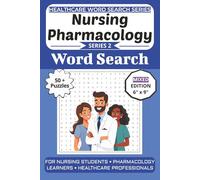 Nursing Pharmacology Word Search Puzzle Book: Puzzles for Nursing Students, Pharmacology Learners, and Healthcare Professionals: Mixed Puzzle Edition with Word Searches, Mazes, and Brain Games