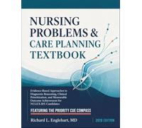 Nursing Problems & Care Planning Textbook 2026: Evidence-Based Approaches to Diagnostic Reasoning, Clinical Prioritization, and Measurable Outcome Achievement for NCLEX-RN Candidates