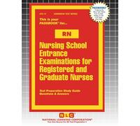 Nursing School Entrance Examinations for Registered and Graduate Nurses (RN): 19