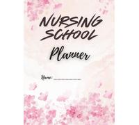 Nursing school planner: Track Notes, Habits & Daily Study Plans for Nursing Students Success