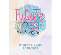 Nursing Student Planner 2025-2027: Nurse in Progress, Monthly & Weekly Organizer with Holidays, from January 2025 to December 2027, Large Size
