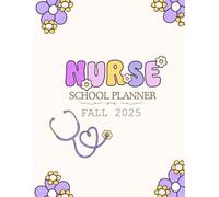 Nursing Student Planner Fall Semester 2025: Purple and Gold