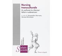 Nursing transculturale. Un confronto tra infermieri italiani e sudamericani