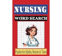 Nursing Word Search Puzzle Book: A Nursing Word Search Puzzle Book, Celebrating Nurses with Words: A Fun & Uplifting Puzzle Book with Easy-to-Read ... for Nurses, Holidays and Free Time