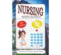 Nursing Word Search Puzzle Book: Word Searches with Easy to Read Print about Nursing, Nurses, Medical, Healthcare and more | 6x9 inches, 110 pages | ... for Vacations, Holidays and Free Times
