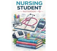Nursking Student Notebook: A Practical Notebook for Nursing School Notes, Clinical Study and Medical Coursework