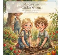 Nurture the Garden Within