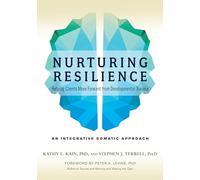 Kathy L. Kain Stephen J. Terrell Nurturing Resilience (Tascabile)