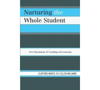 Nurturing the Whole Student (Tascabile)