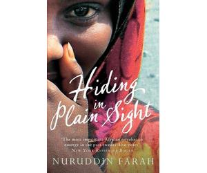Nuruddin Farah Hiding in Plain Sight (Tascabile)