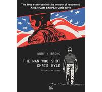 Nury Fabien The Man Who Shot Chris Kyle: An American Legend (Copertina rigida)