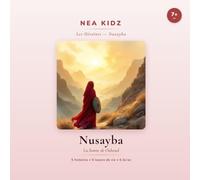 Nusayba: La lionne de Ouhoud