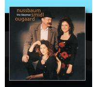 Nussbaum, Smidl, & Ougaard - Trio Klezmer