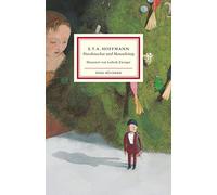 Nussknacker und Mausekönig: . Eine der bekanntesten und beliebtesten Weihnachtsgeschichten in deutscher Sprache | Einmalige Sonderausgabe