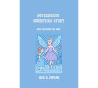 NUTCRACKER CHRISTMAS STORY: Christmas Coloring & Adventure Book