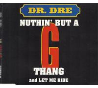 Nuthin' But A 'G' Thang / Let It Ride
